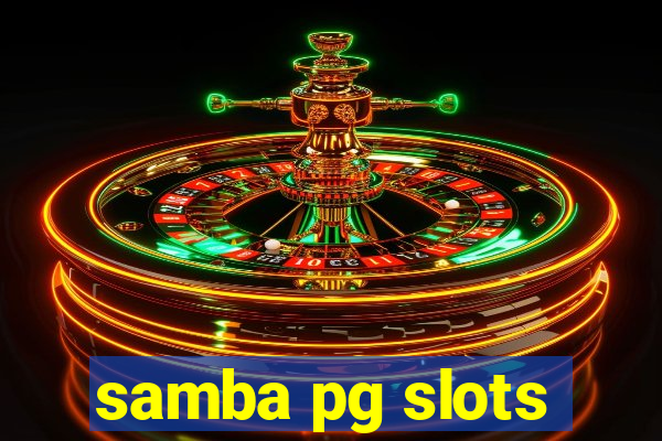 samba pg slots